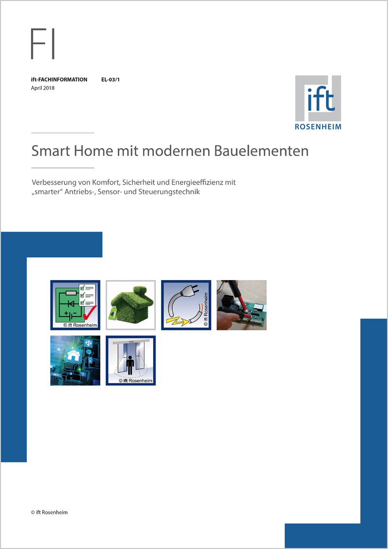 ift-Fachinformation EL-03/1:  Smart Home mit modernen Bauelementen