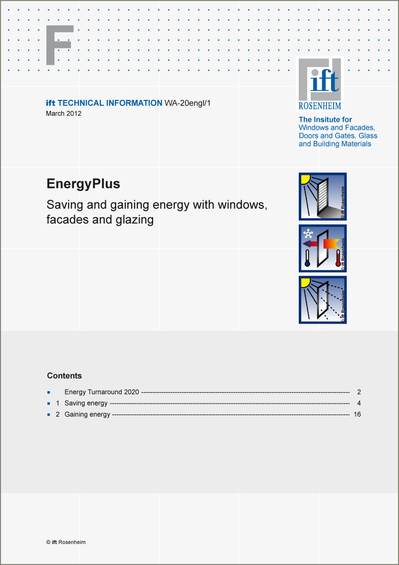 TECHNICAL INFORMATION WA-20engl/1 EnergyPlus – Saving and gaining energy with windows, facades and g