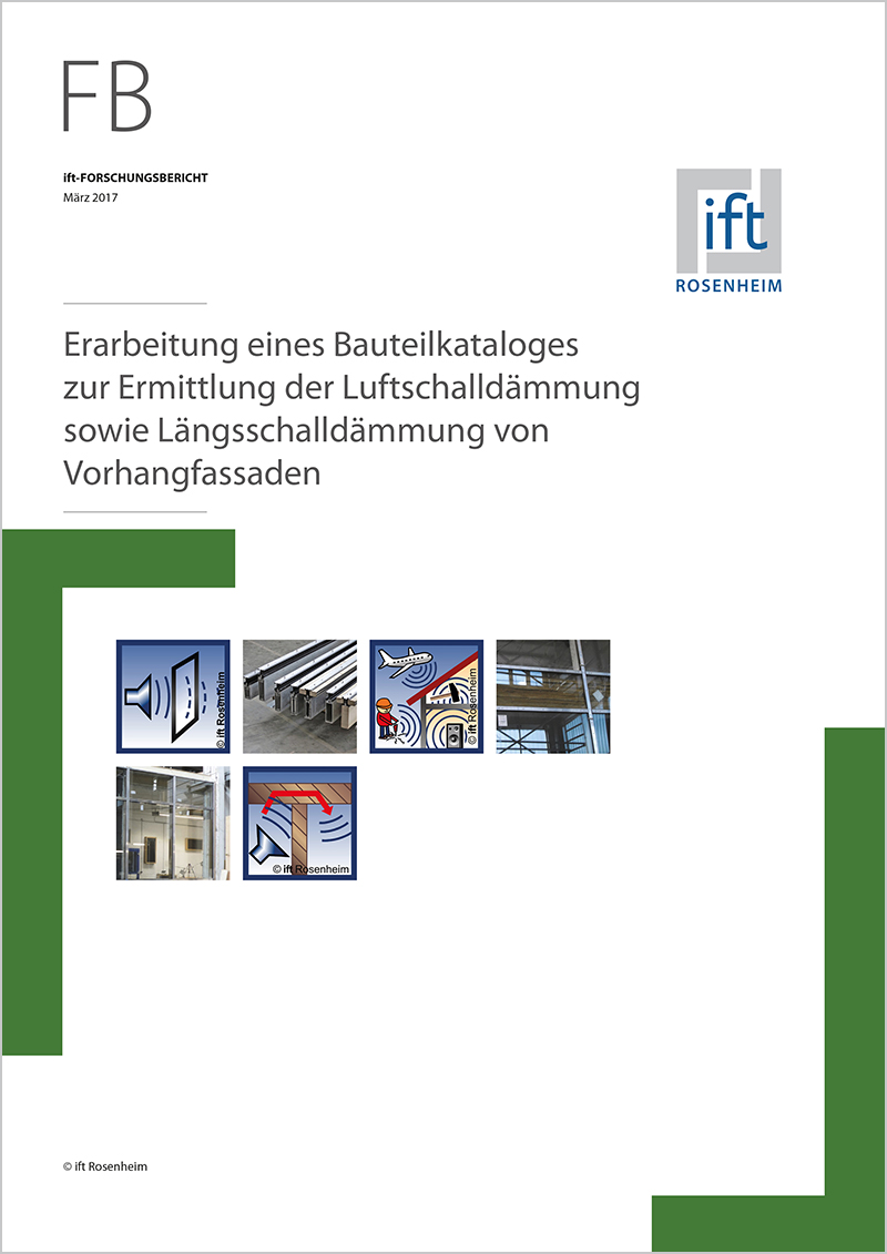 Forschungsbericht Bauteilkatalog Schallschutz Vorhangfassade