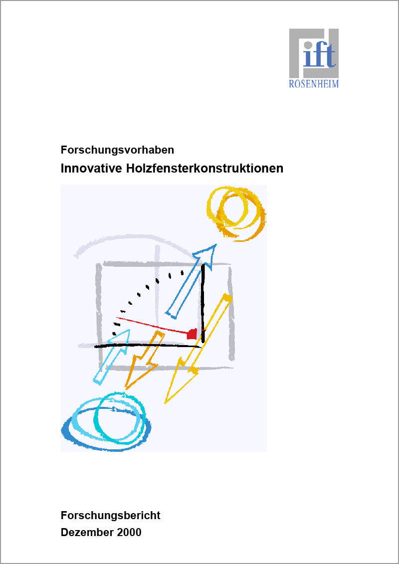 Forschungsbericht Innovative Holzfensterkonstruktionen