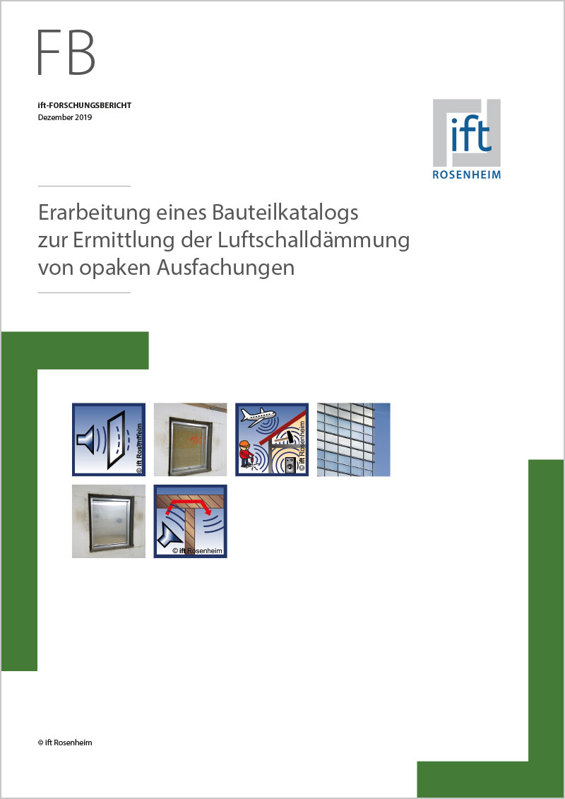 Forschungsbericht Luftschalldämmung von opaken Ausfachungen - Erarbeitung eines Bauteilkataloges zur