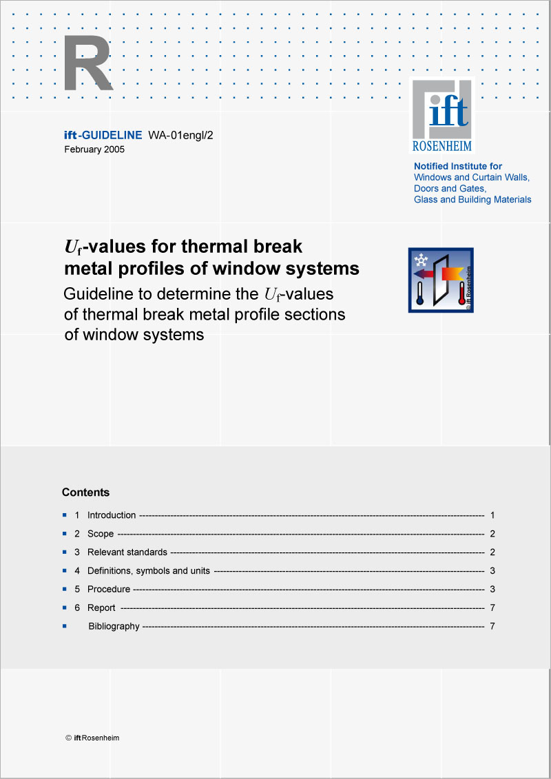 ift-Guideline WA-01engl/2 Uf-values for thermal break metal profiles of windows systems