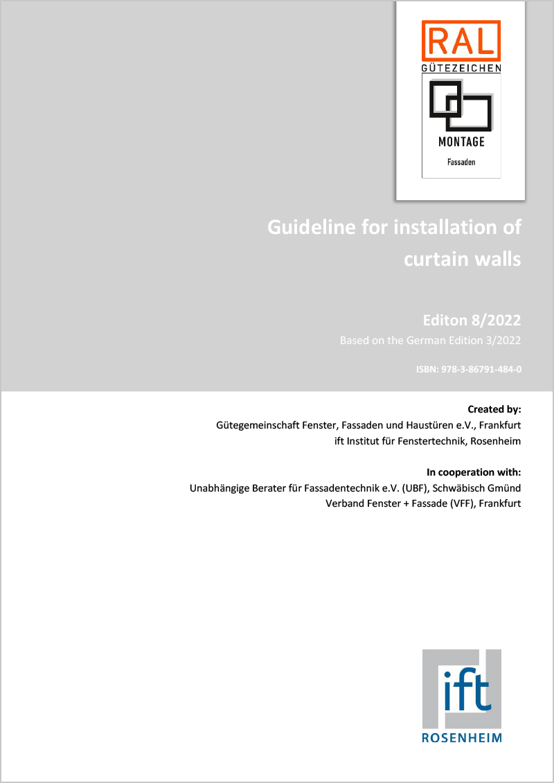 Guideline for installation of curtain walls, Edition 8/2022
