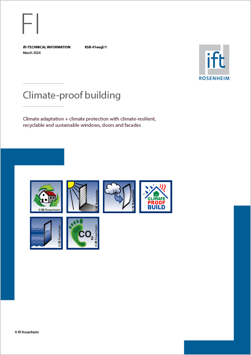 ift Technical information KSB-01engl/1 Climate-proof building